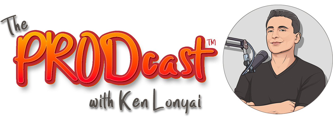 The PRODcast with Ken Lonyai